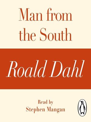 cover image of Man from the South (A Roald Dahl Short Story)